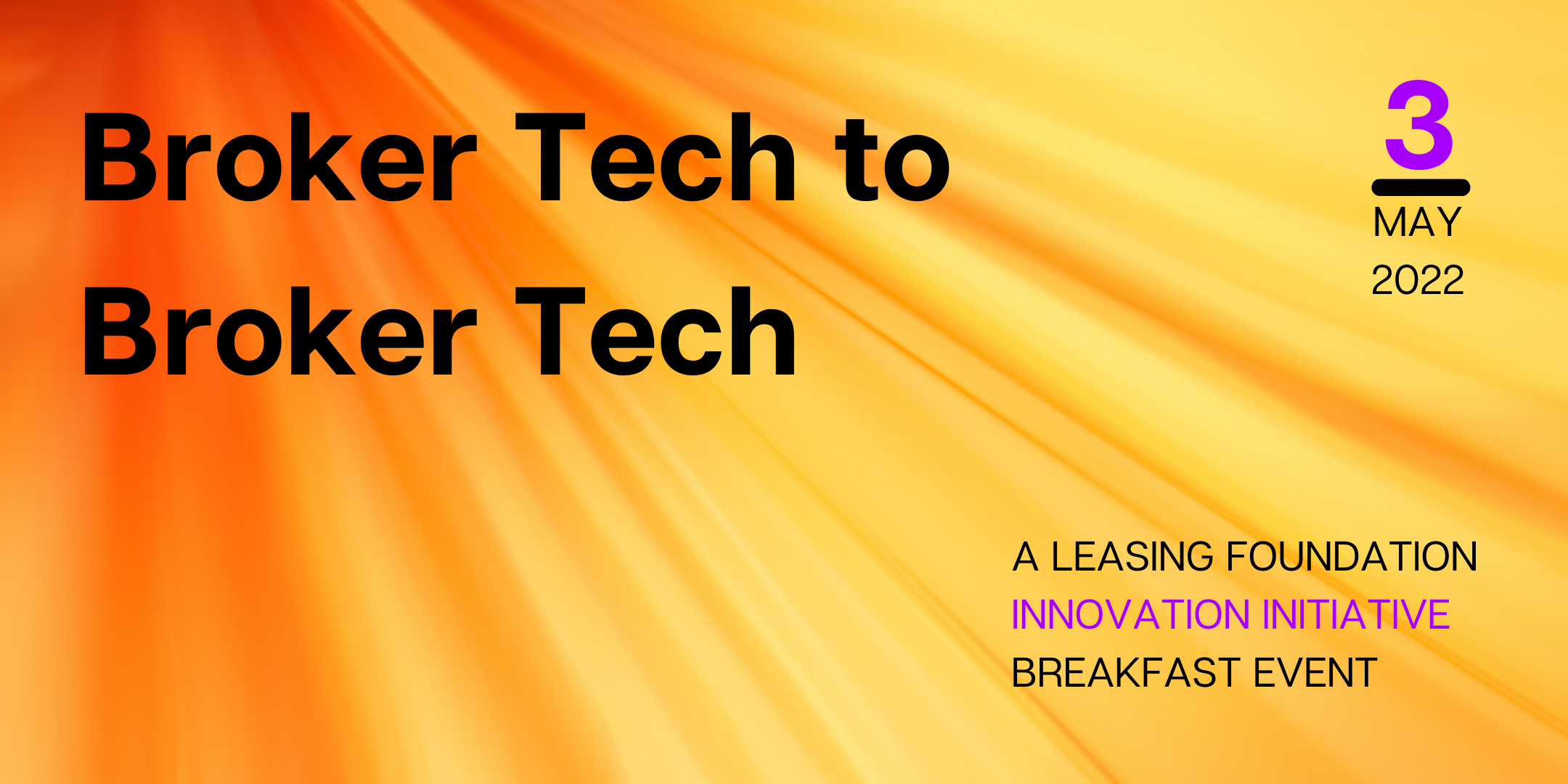 Broker-Tech to Broker-Tech: a LF Innovation Initiative breakfast 03/05/22